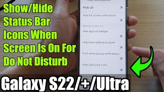 Galaxy S22/S22+/Ultra: How to Show/Hide Status Bar Icons When Screen Is On For Do Not Disturb screenshot 3