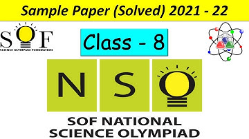 NSO Class - 8 | National Science Olympiad Exam | Solved Sample Paper Of 2021-2022 | SOF-NSO |