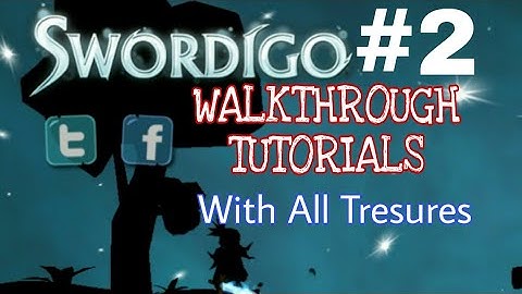 Swordigo Walkthrough Tutorial || Part #2 || Android Game