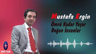 Mustafa Ergin - Ömrü Kadar Yaşar Doğan İnsanlar /Acının Türküleri Yeni 2021 Resimi