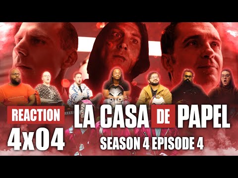 La Casa De Papel (Money Heist) - Season 4 Episode 4 - Group Reaction
