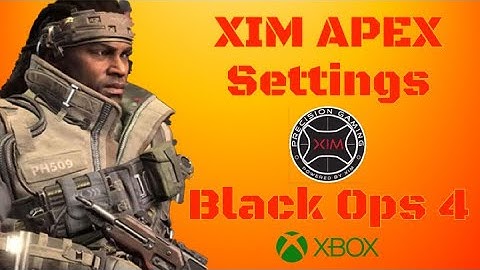 My bo4 xim apex settings and why part 1