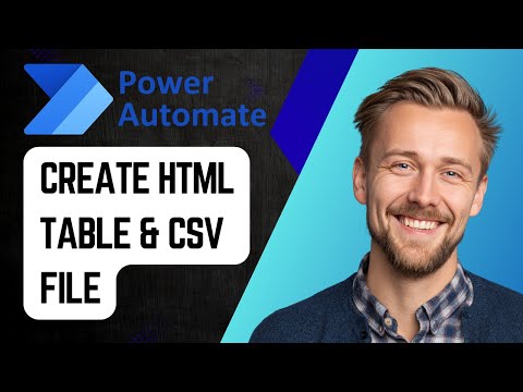 How to Create HTML Table & CSV File Using Power Automate | Step-by-Step Tutorial 2025