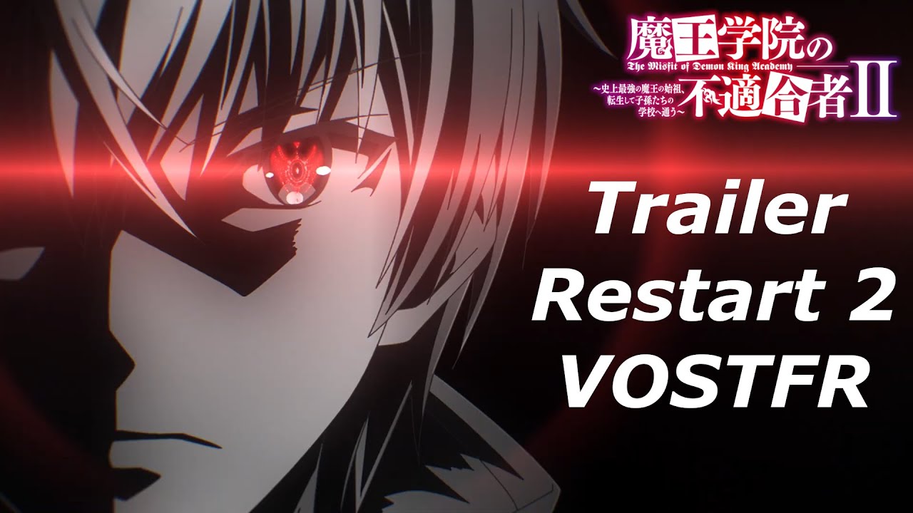 The Misfit of Demon King Academy Saison II Trailer Restart 2 VOSTFR