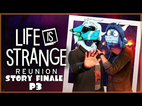RetroSpecter & Kamex Stream - Life Is Strange: Reunion [P3 - STORY FINALE]