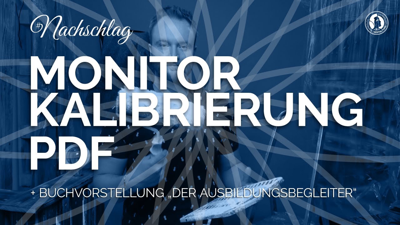 Update Monitorkalibrierung und PDF - Nachschlag Prüfungswissen + Buchvorstellung