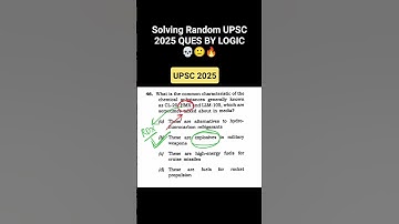 Solving UPSC 2025 PRELIMS RANDOM QUES BY LOGIC 💀🔥