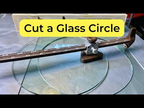 How to Cut a Glass Circle 