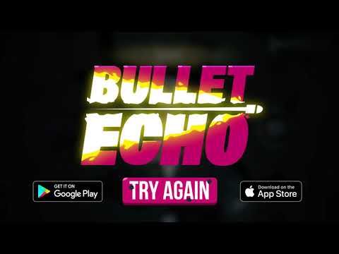 Bullet Echo anziehen
