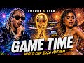 Future & Tyla – GAME TIME (Official FIFA World Cup 2026 Opening Ceremony Performance) | Los Angeles