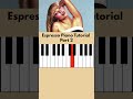 Espresso Easy Piano Melody Tutorial part 2 | Sabrina Carpenter | Learn how to play Espresso on Piano