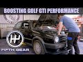 Boosting Golf GTI Performance | Fifth Gear