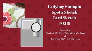 Stampin Up - Spot a Sketch Card Sketch by Ladybug Stampin