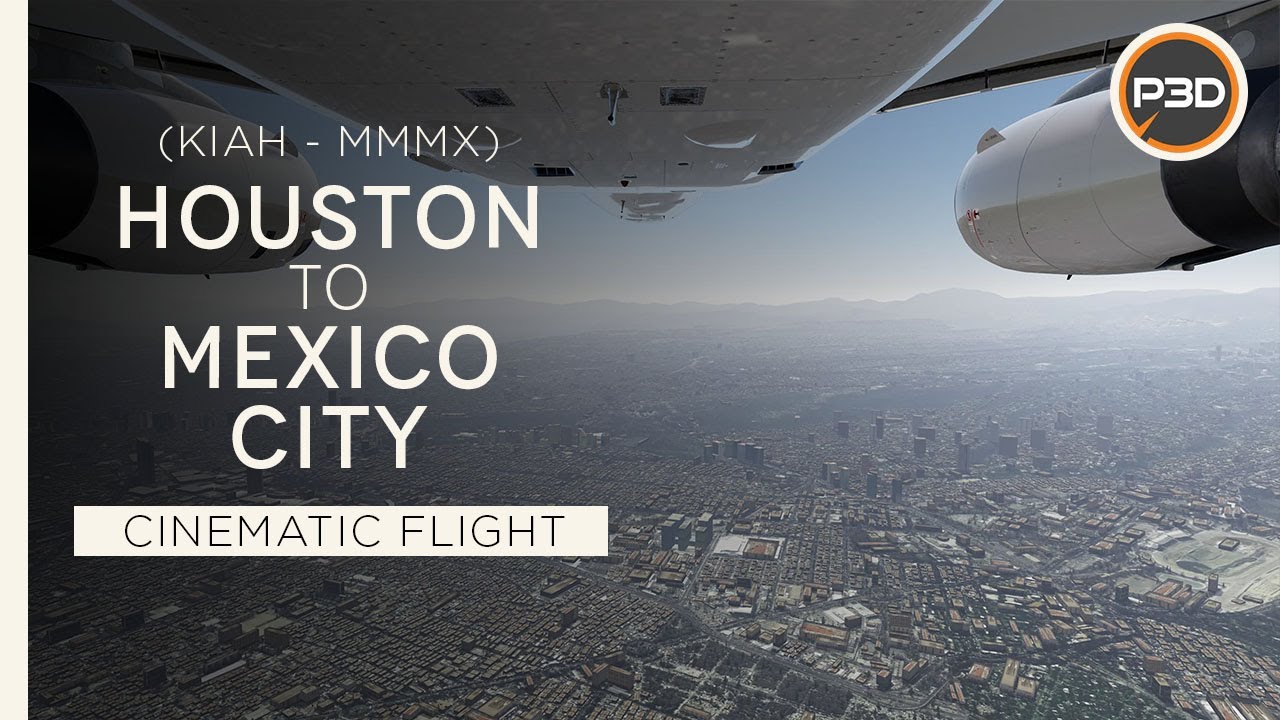 [P3Dv5.1] United Airlines A320 AMAZING CITY LANDSCAPE Houston to Mexico City (KIAH MMMX