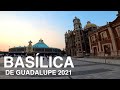 Tour Virtual Por La Basilica De Guadalupe ⛪🇲🇽