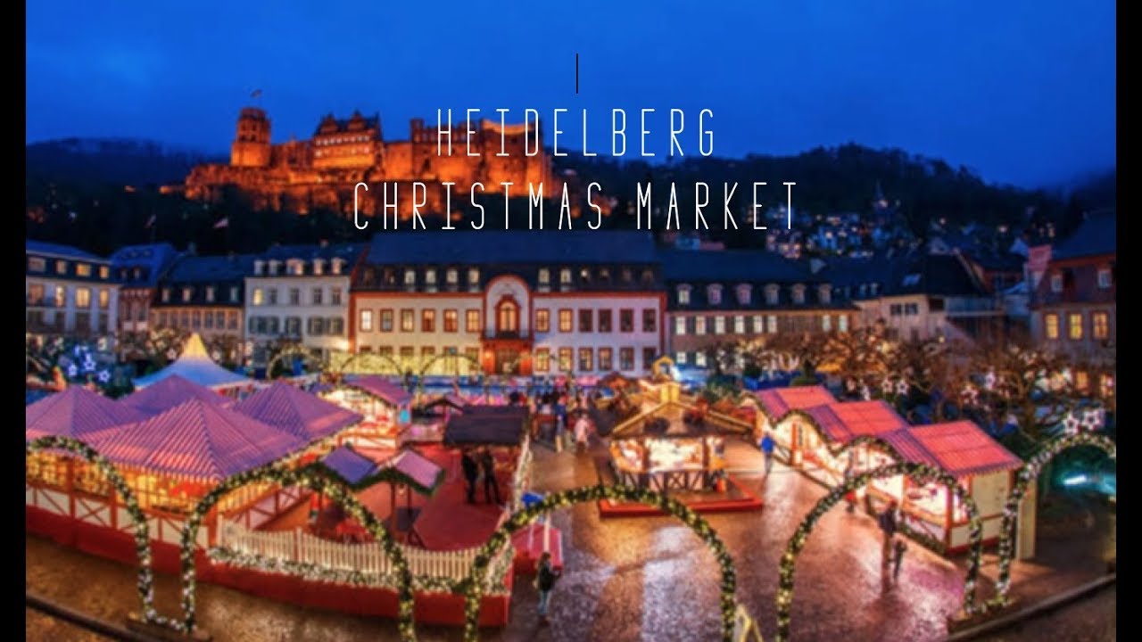 Veranstaltungen Weihnachten 2022 Heidelberg CHRISTMAS MARKET Heidelberg, Germany YouTube