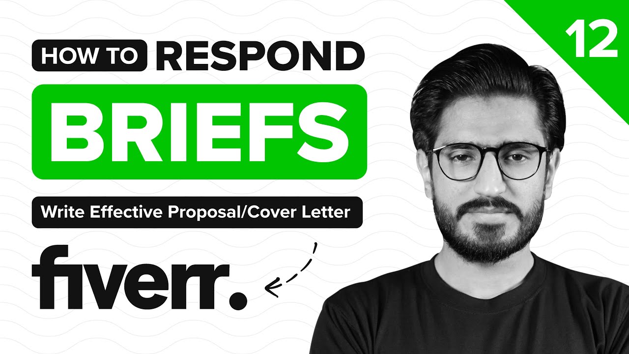 12 - How to Respond to Briefs on Fiverr [Eng Sub] Apply to Jobs with an Effective Proposal - Bilawal