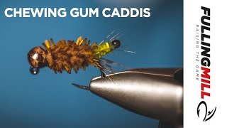 The Chewing Gum Cased Caddis
