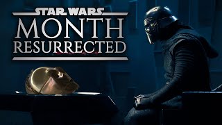 Star Wars Month Resurrected