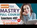 FBA Mastry Product Hunting Part 03