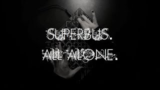 Superbus - All Alone (Launchpad Softcover) @Dovitate