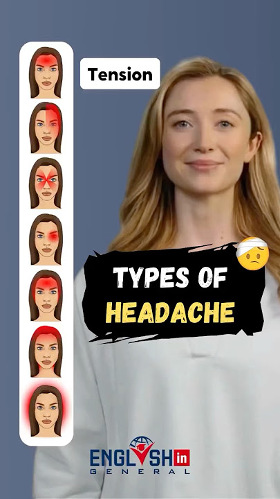 Types of Headaches in English