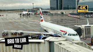 BRITISH AIRWAYS A320Neo BA389 Club Europe, Brussels To London Heathrow, The View Lounge at BRU (4K)