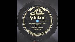 Když jsem šel za milou (Polka) - Viktor Orkestru
This song is in the Public Domain. Under the Music Modernization Act of 2018 (Section 1401), all sound recordings published prior to January 1, 1926 have entered the public domain.
Title: Když jsem šel za milou (Polka)
Summary
Orchestra
Names
Korák, K. Composer Composer
Victor Orchestra Musical Group Musical Group
Genre
Czech (Bohemian), Ethnic
Media Size
10-in.
Recording Label
Victor
Recording Catalog Number
69294
Recording Matrix Number
B-19067 (Matrix ID)
Recording Take Number
3
Recording Date
1917-01-29
Recording Location
New York, New York Když jsem šel za milou (Polka) - Viktor Orkestru