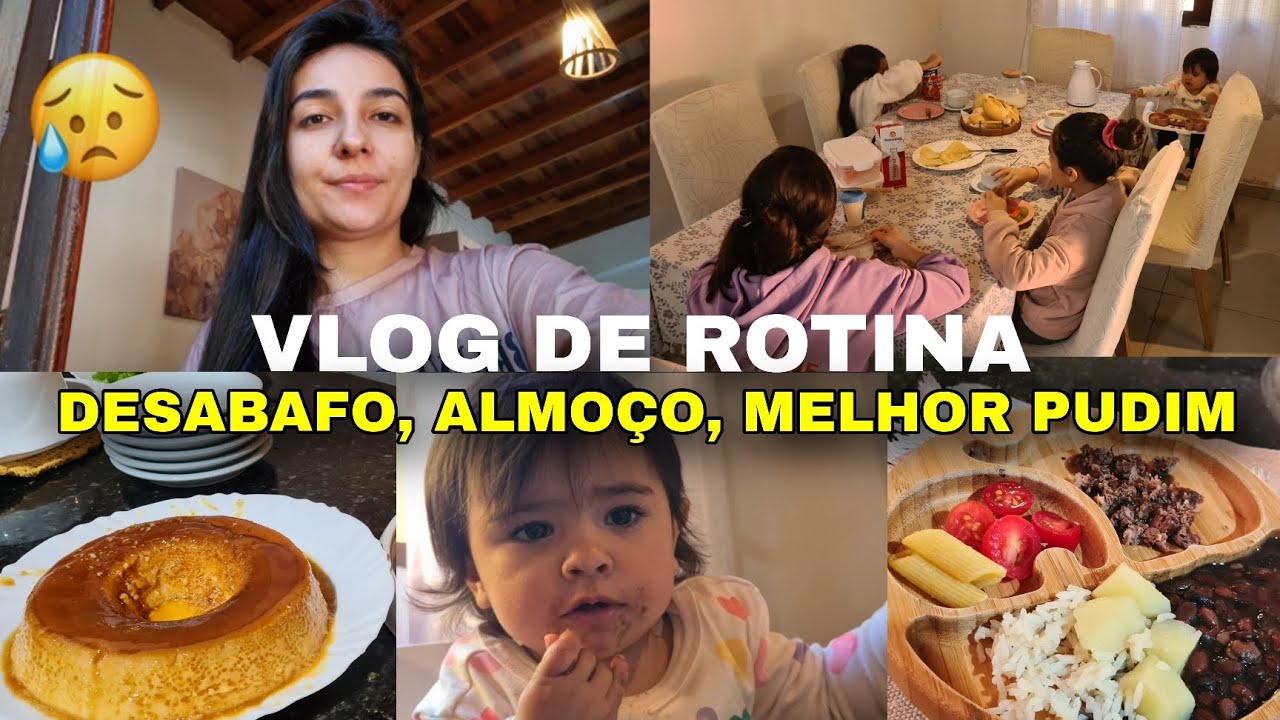 Rotina de dona de casa com 4 filhas, almoço, look do dia, pudim de Leite, desabafo sobre comentários