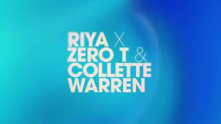 Riya, Zero T & Collette Warren - What U Gonna Do? (V Recordings)