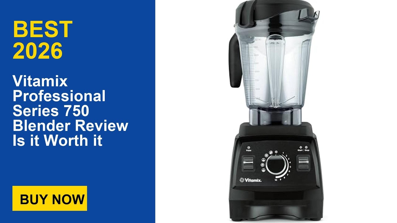 Vitamix Professional Series 750 Blender Review Is it Worth it