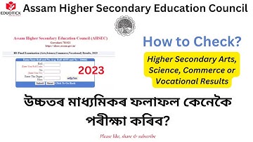 How to check Assam Higher Secondary (class 12) result 2023// AHSECH RESULT// #ahsec #h.s result