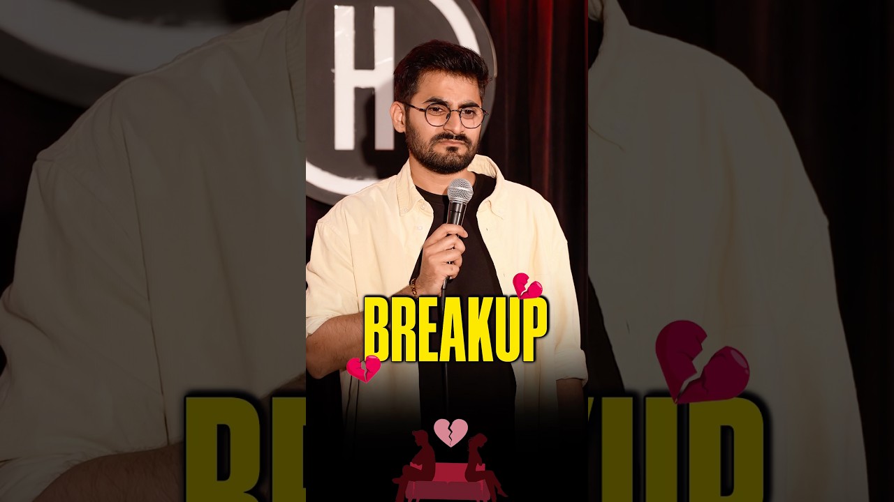 Breakup 💔 #standupcomedy #comedy #relationship #funny #girlfriend