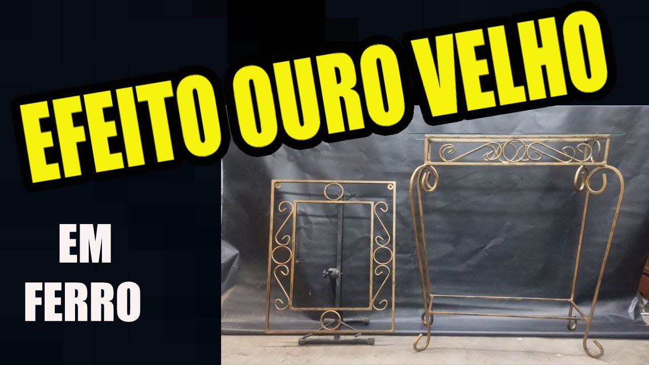 FAZENDO EFEITO OURO VELHO EM FERRO