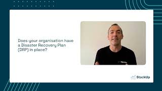 Does your organisation have a Disaster Recovery Plan DRP in place