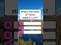 Which is the name of Tallest State in U.S.A? #shorts #usa #quiz