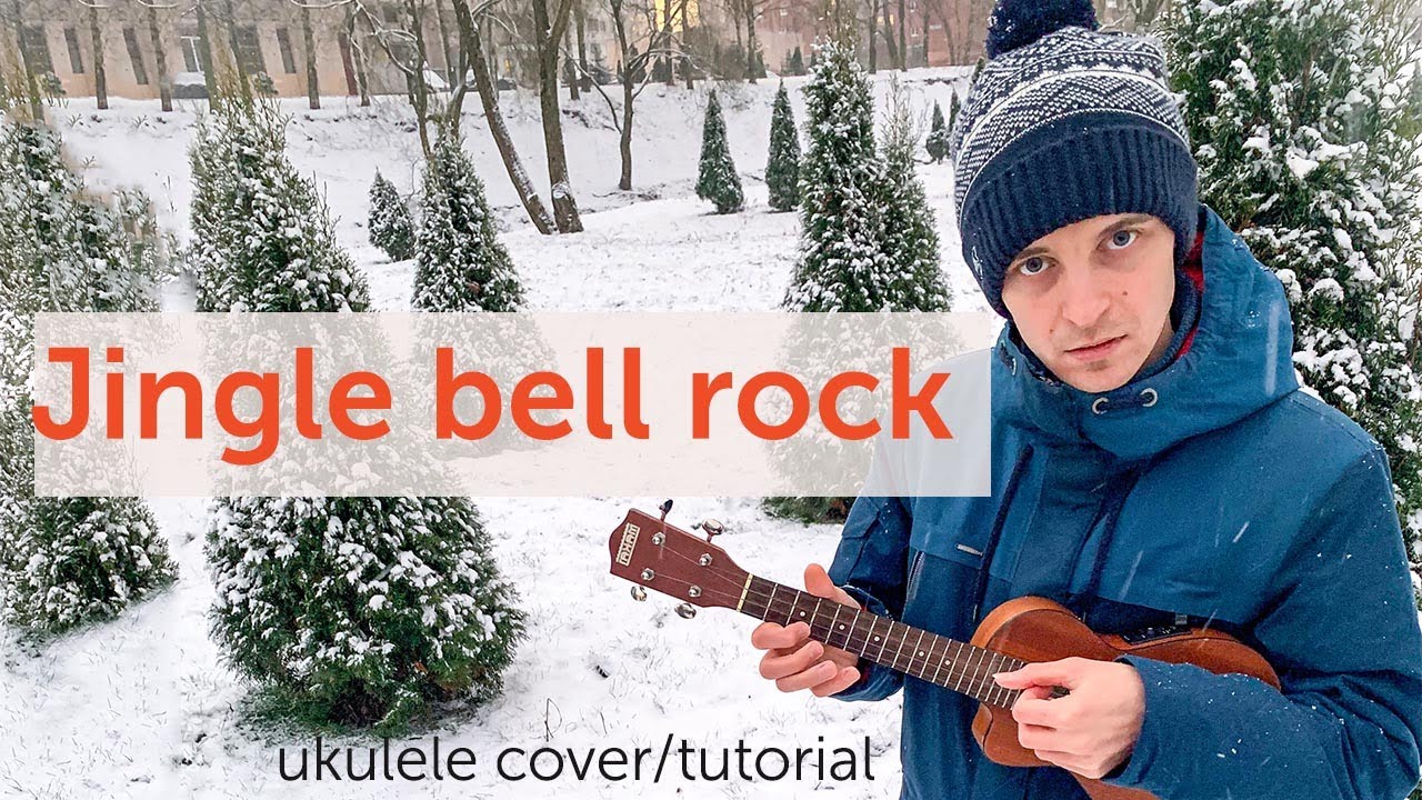 UKULELE. JINGLE BELL ROCK UKULEL TUTORIAL/COVER YouTube