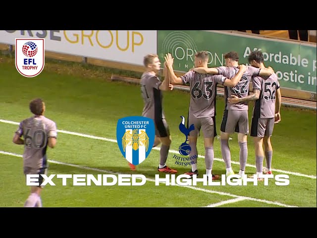 SPURS YOUNG GUNS ON SONG! | Colchester United v Tottenham Hotspur U21s extended highlights