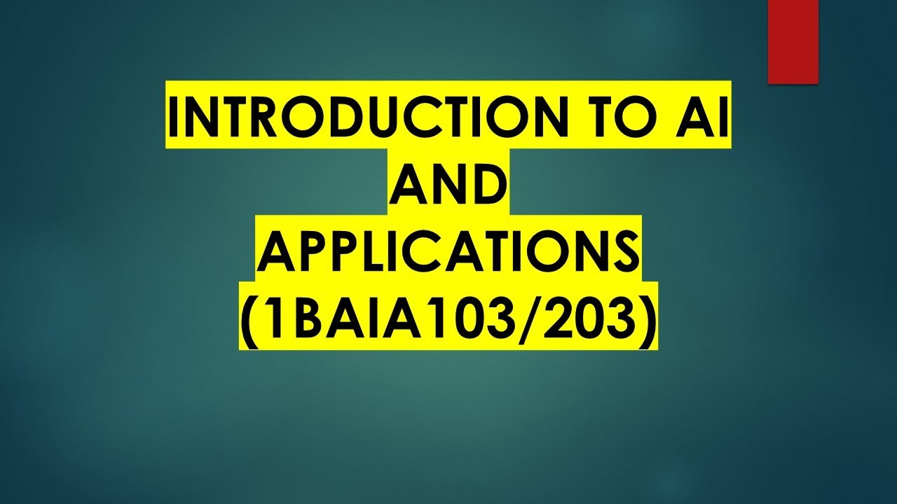 Introduction to AI and Applications | VTU 1st Year (1BAIA103/203) _Module_1 