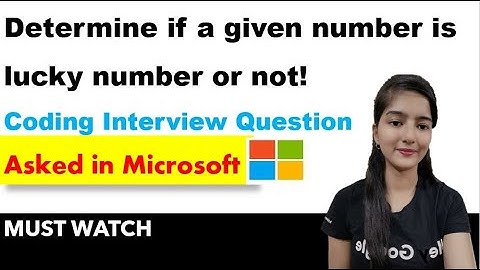 Determine if a number is a lucky number or not || Programming interview question