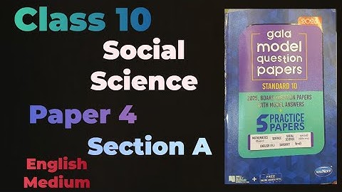 Std. 10 Social Science | Gala Assignment 2026 | Paper - 4 | Section A | Gala Paper | English Medium