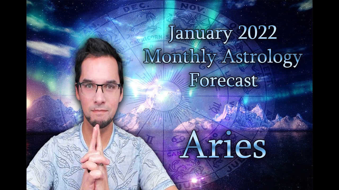 Aries January 2022 Monthly Astrology Forecast