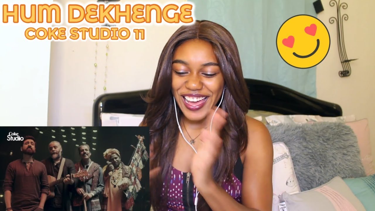 Хум Декхенге, Coke Studio, 11 сезон | РЕАКЦИЯ