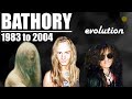 The evolution of bathory 1979 to 2004
