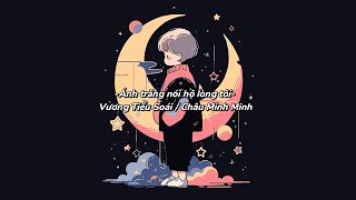 [Engsub - Vietsub] Ánh trăng nói hộ lòng tôi - Vương Tiểu Soái / Châu Minh Minh| 月亮代表我的心 - 王小帥/周明明