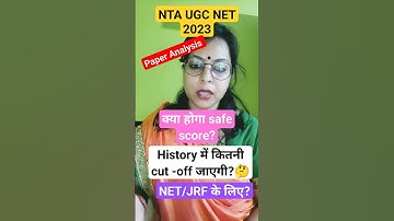 nta ugc net exam analysis for history expected cut off and safe score?#examanalysis #history #ntanet