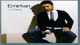 Emirkan - Çok Fena Resimi