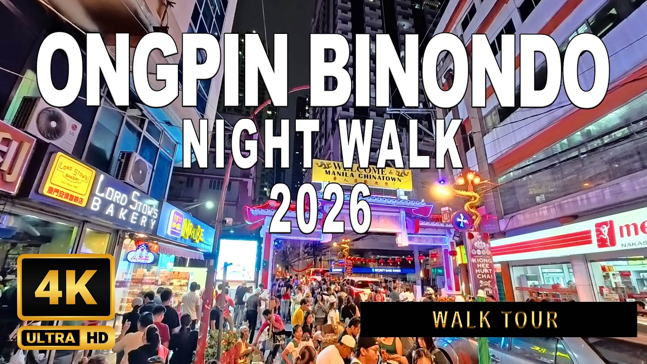 ONGPIN NIGHT WALK 2026 🇵🇭 | Philippines’ Oldest Chinatown After Dark | 4K HDR Walking Tour