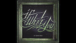 If I Were You  At Days End 2011  Album