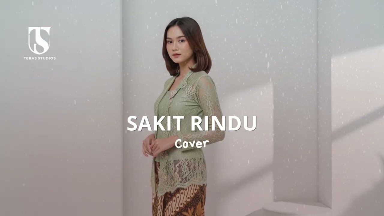 Sakit Rindu – Manthous | Cover by Teras Studios